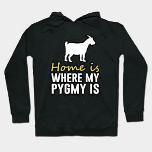 Home Is Where My Pygmy Is Hoodie